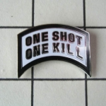Odznak Smalt One Shot  - One Kill