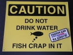 Cedule Caution Do Not Drink Water SFT-OST-44