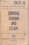 FM 21-76 Survival Evasion and Escape Manuál