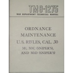 US Manul TM 9-1275 Ordnance maintence US Rifles, Cal.30