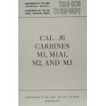 US Manul TM 9-1276 Cal.30 Carabines M1, M1A1, M2, and M3